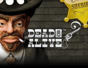 dead or alive slot