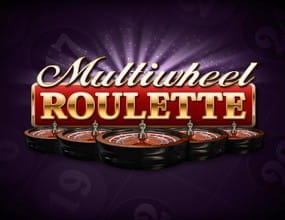 Multi-Wheel ist ein besonderers High-Roller Vergnügen