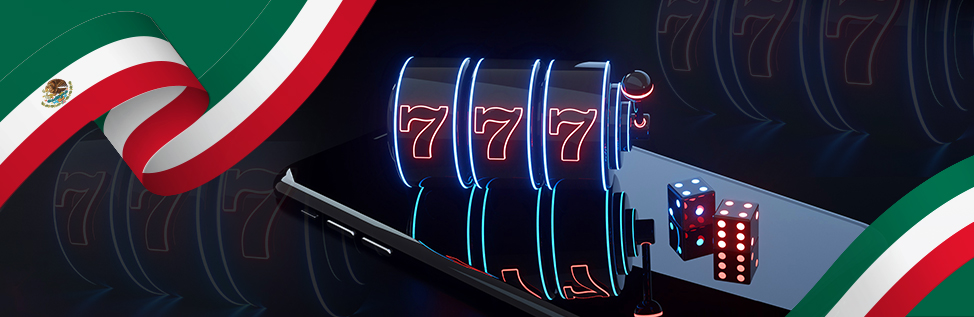Mobile Casino Slots in Mexico 